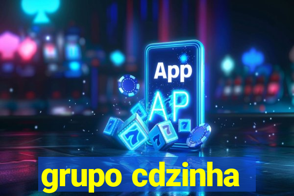 grupo cdzinha